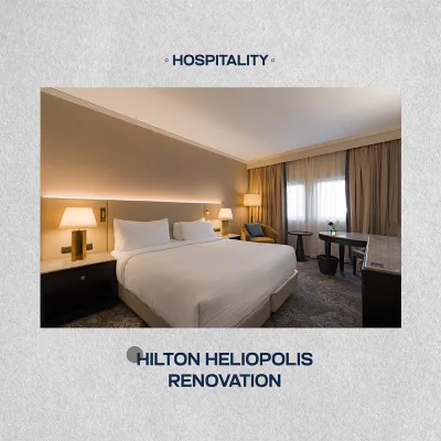 Hilton Heliopolis Renovation